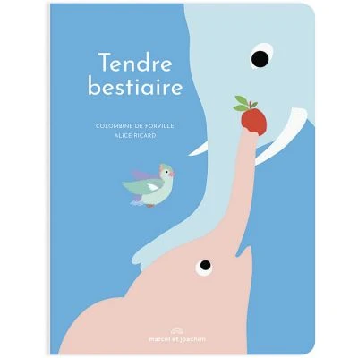 Livre Tendre Bestiaire 1 Livre Tendre Bestiaire
